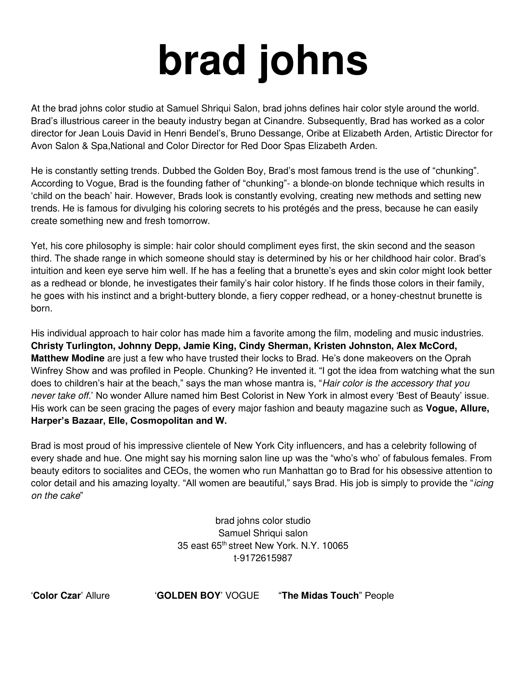 bio (2014) brad johns color director